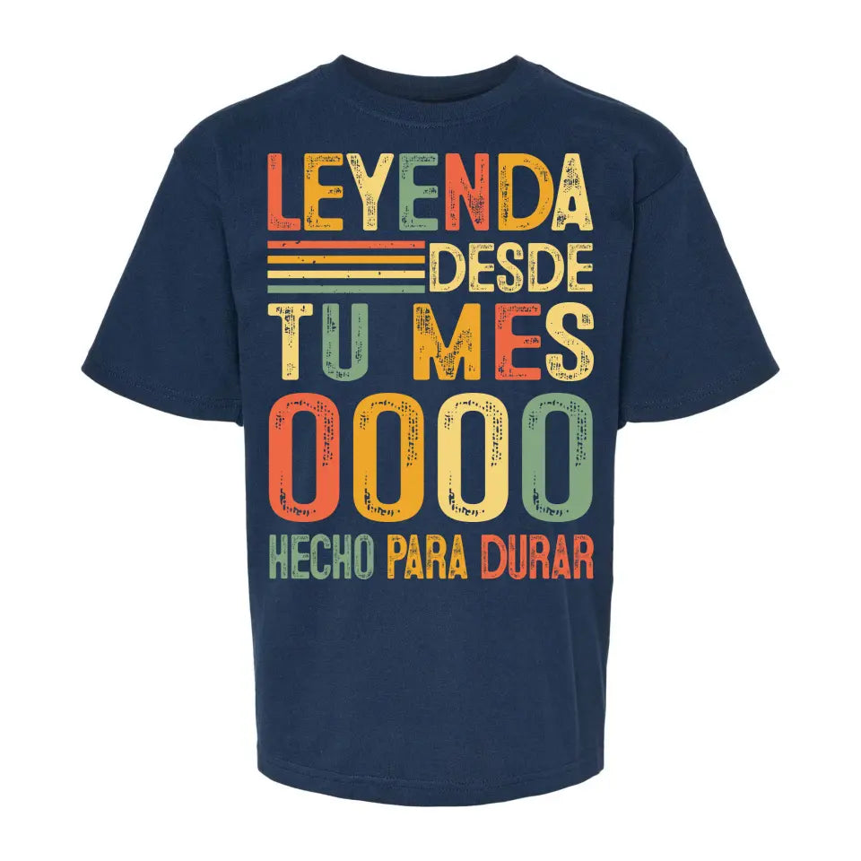 Playera Personalizada de Cumpleaños Leyenda Hecho Para Durar