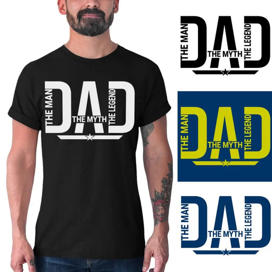 Dad The Man The Myth The Legend