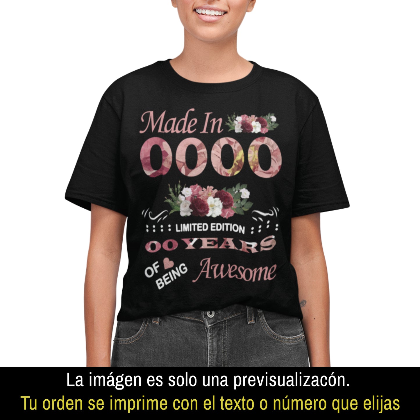 Playeras, blusas y camisetas personalizadas de cumpleaños para hombre y mujer Made In Limited Edition Years of Being Awesome