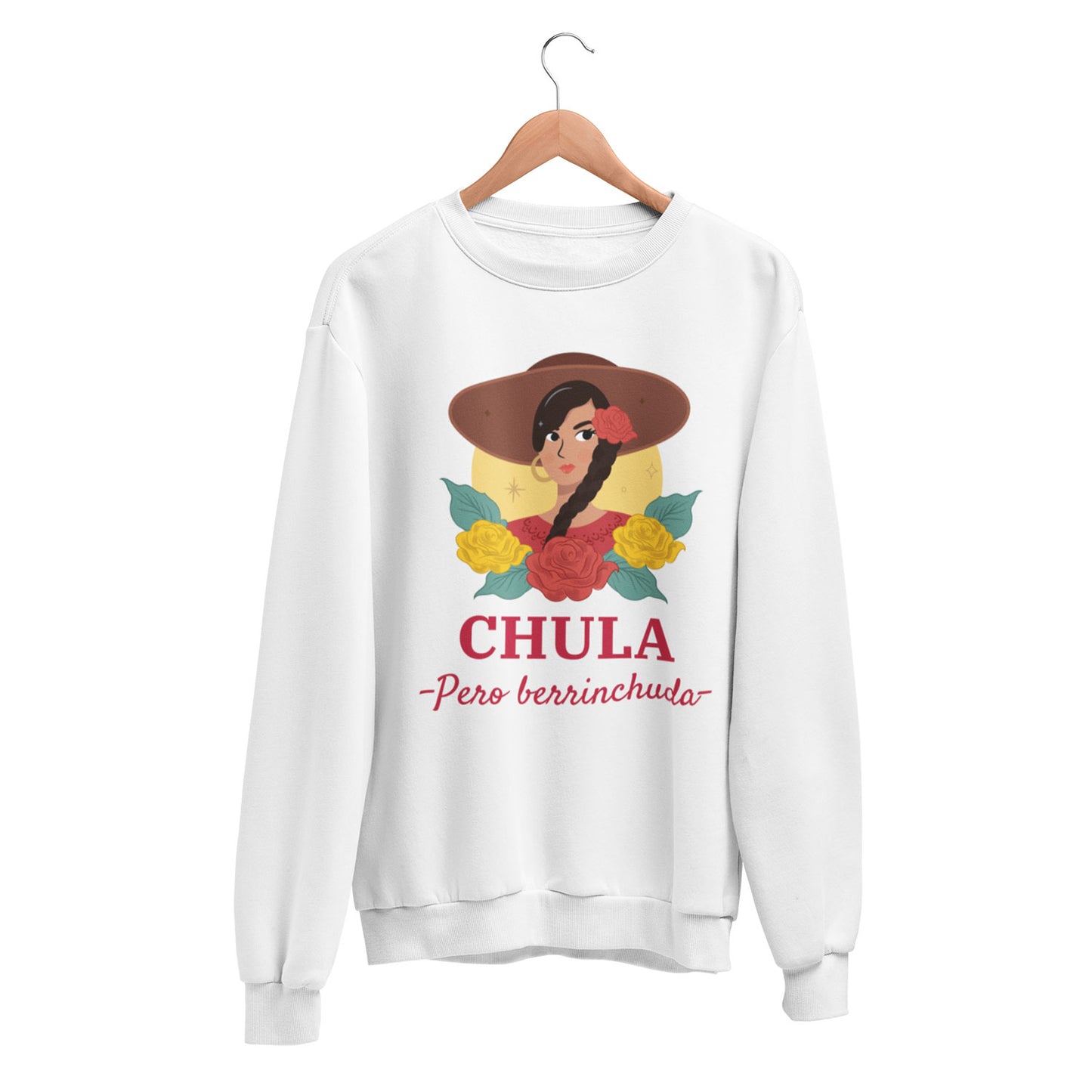Chula Pero Berrinchuda