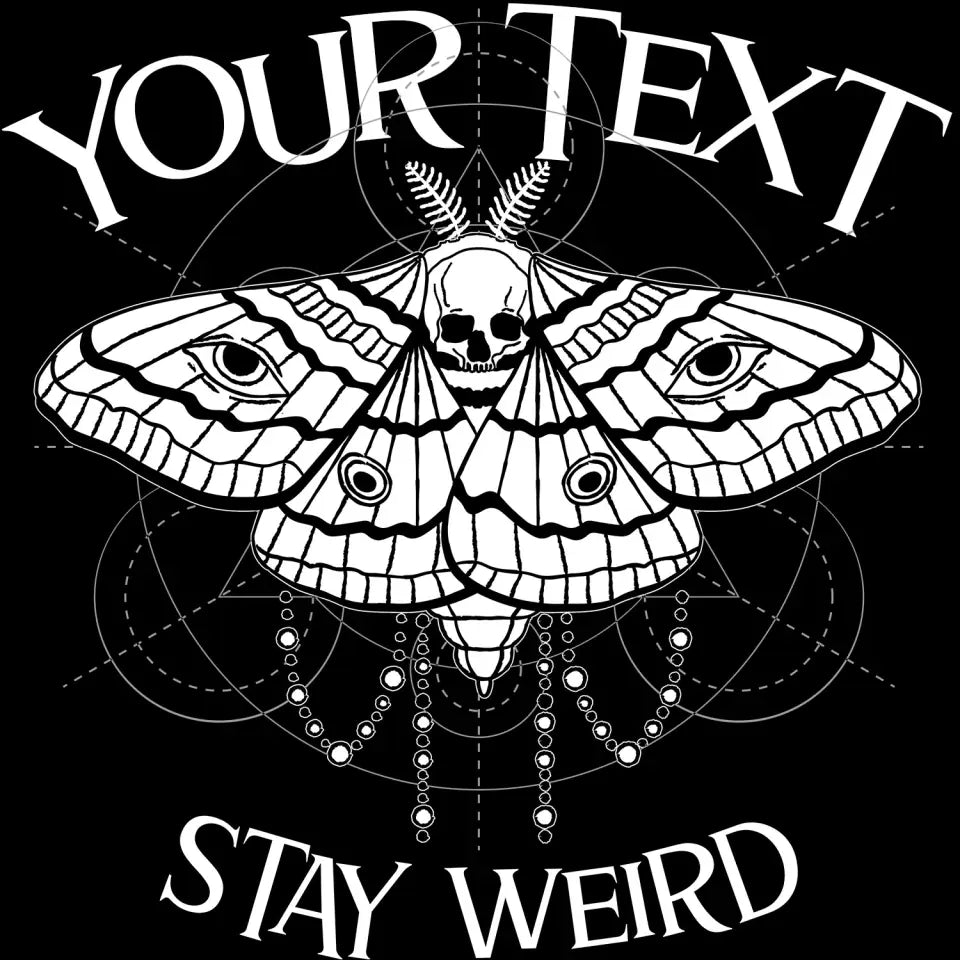 Stay Weird Polilla Calavera Dark