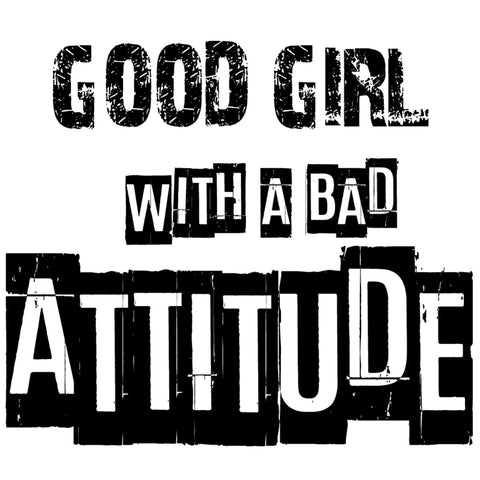 Playera Good Girl With A Bad Attitude
