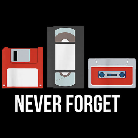Never Forget Retro Cassete VHS Disquette