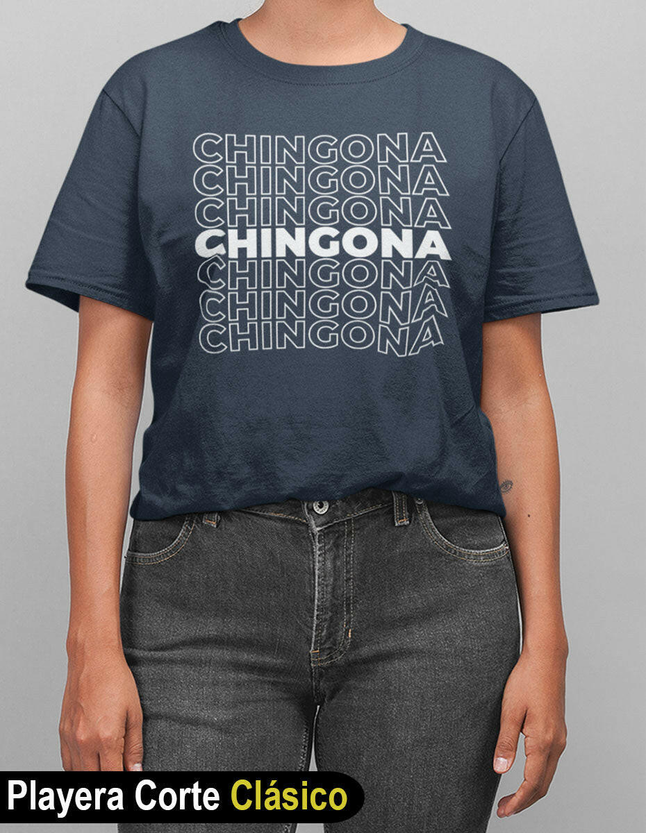 Chingona Chingona Chingona.