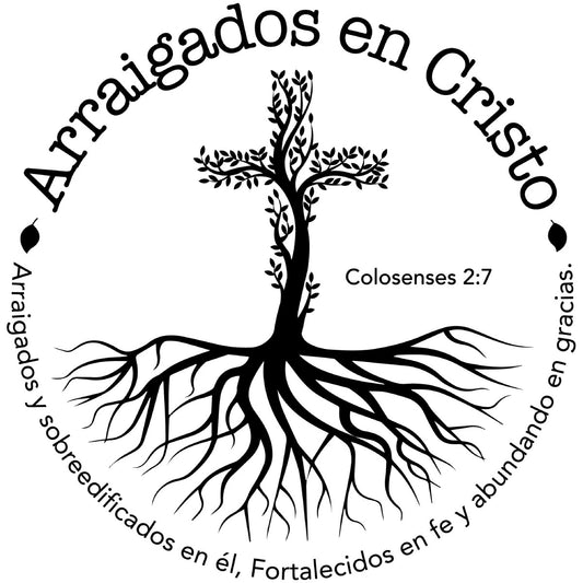 Arraigados En Cristo
