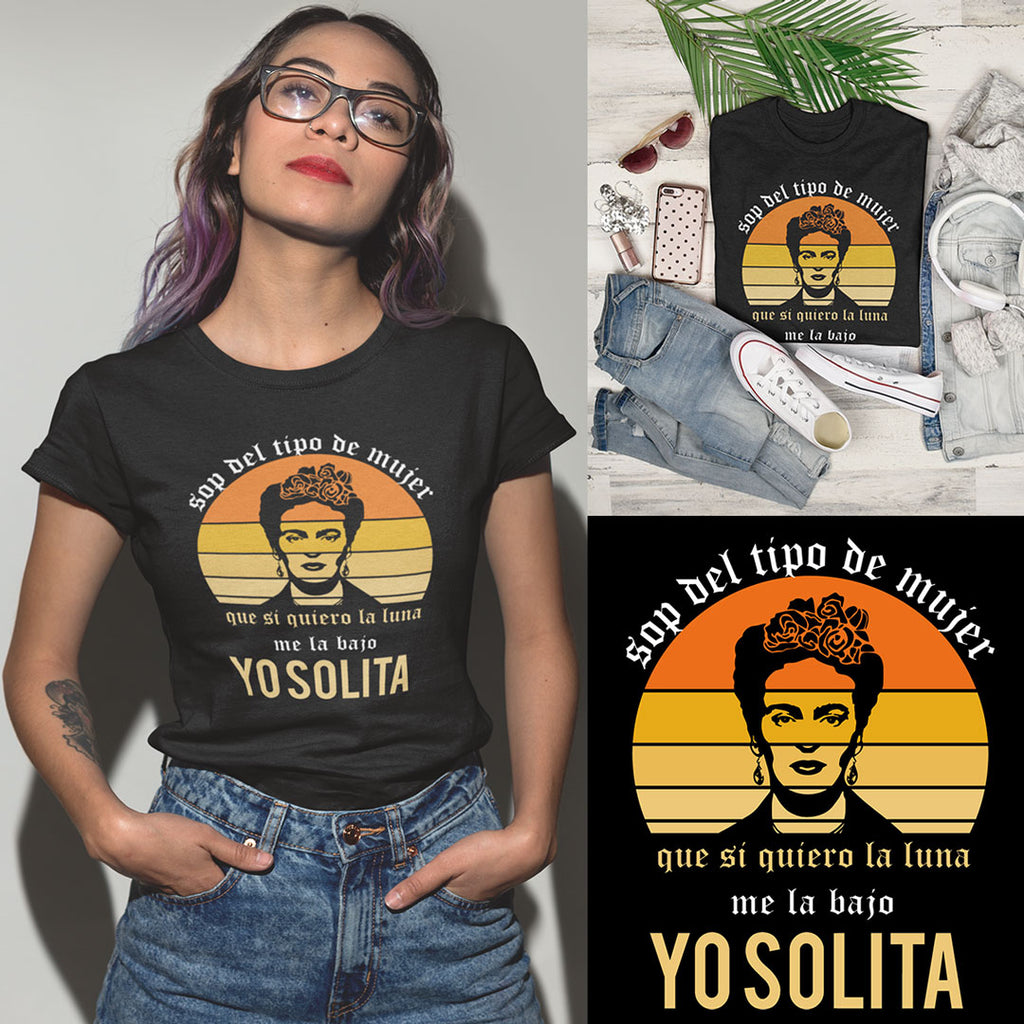 Playera Frida Kahlo Soy El Tipo De Mujer Si Quiero La Luna Me la Bajo